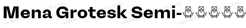 Mena Grotesk Semi字体转换